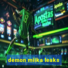 demon miika leaks